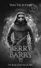 [Berry Barry 03] • The Briar Lord's Blade Arc